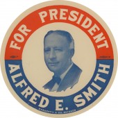 FOR PRESIDENT ALFRED E. SMITH