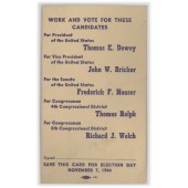 WORK AND VOTE FOR THESE CANDIDATES...Dewey...Bricker...Houser...
