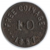 FREE COINAGE 10 1897 / FROM SILVER MINES OF BUNCO STATE