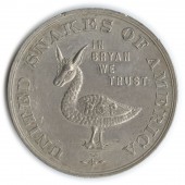 UNITED SNAKES OF AMERICA IN BRYAN WE TRUST POP / FREE SILVER ONE DAM 1896