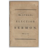 MR. LYMAN'S ELECTION SERMON. MAY 30, 1787