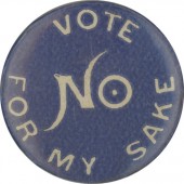 VOTE NO FOR MY SAKE
