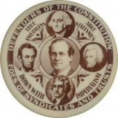 DEFENDERS OF THE CONSTITUTION  FOES OF SYNDICATES AND TRUSTS