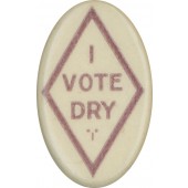 I VOTE DRY