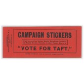 CAMPAIGN STICKERS..."VOTE FOR TAFT."