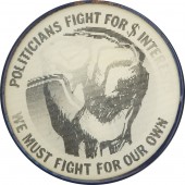 POLITICIANS FIGHT FOR $ INTERESTS WE MUST FIGHT FOR OUR OWN