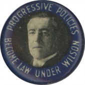 PROGRESSIVE POLICIES BECOME LAW UNDER WILSON