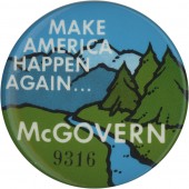 MAKE AMERICA HAPPEN AGAIN... McGOVERN