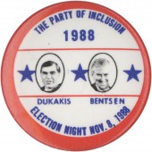 THE PARTY OF INCLUSION 1988 DUKAKIS BENTSEN ELECTION NIGHT NOV. 8