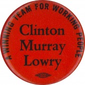 A WINNING TEAM FOR WORKING PEOPLE Clinton Murray Lowry