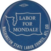 LABOR FOR MONDALE WASHINGTON STATE LABOR COUNCIL AFL-CIO