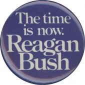 The time is now. Reagan Bush