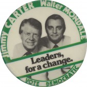 Jimmy CARTER Walter MONDALE Leaders, for a change. VOTE DEMOCRATIC