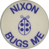 NIXON BUGS ME