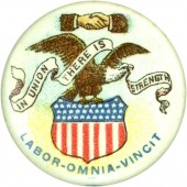 IN UNION THERE IS STRENGTH  LABOR-OMNIA-VINCIT
