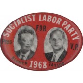 SOCIALIST LABOR PARTY FOR Pres BLOMEN V.P. TAYLOR 1968