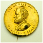 "LET US HAVE PEACE" ULYSSES S. GRANT