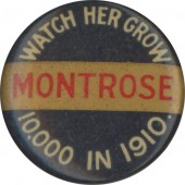 MONTROSE WATCH HER GROW 10,000 IN 1910.