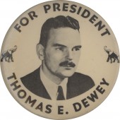 FOR PRESIDENT THOMAS E. DEWEY (3 1/2")