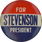 FOR STEVENSON PRESIDENT
