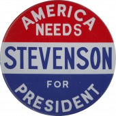 AMERICA NEEDS STEVENSON FOR PRESIDENT