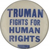 TRUMAN FIGHTS FOR HUMAN RIGHTS