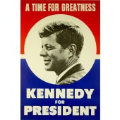 A TIME FOR GREATNESS KENNEDY FOR PRESIDENT
