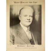 "KEEP HIM ON THE JOB" HERBERT HOOVER REPUBLICAN CANDIDATE FOR PRESIDENT