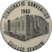 DEMOCRATIC CONVENTION 1940 CHICAGO STADIUM