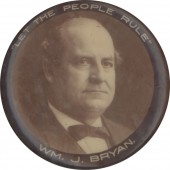 "LET THE PEOPLE RULE" WM. J. BRYAN.