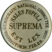DEMOCRATIC NATIONAL COMMITTEE WASHINGTON.DC.FEB.22.1900. SALUS POPULI SUPREMA EST LEX