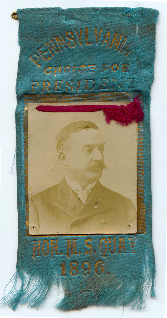 PENNSYLVANIA CHOICE FOR PRESIDENT  HON. M.S. QUAY 1896.