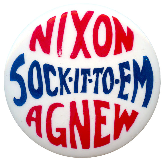 NIXON SOCK-IT-TO-EM AGNEW