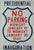 PRESIDENTIAL INAUGURATION 1969  NO PARKING ...