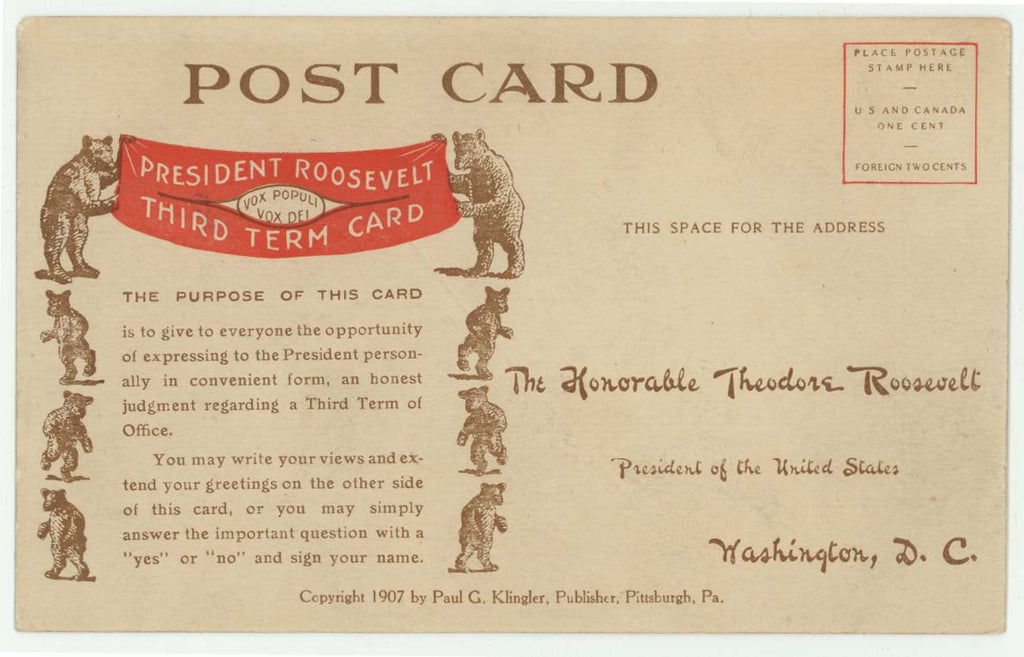 PRESIDENT (Theodore) ROOSEVELT THIRD TERM CARD