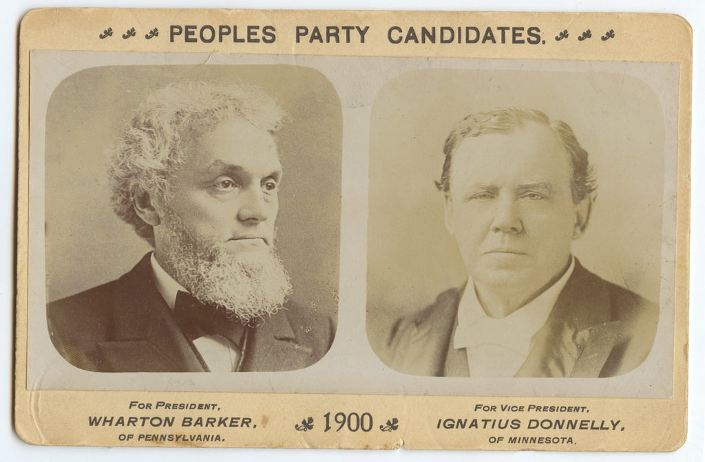 PEOPLES PARTY CANDIDATES.  WHARTON BARKER 1900 IGNATIUS DONNELLY
