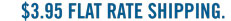 3.95 Flat Rate Shipping
